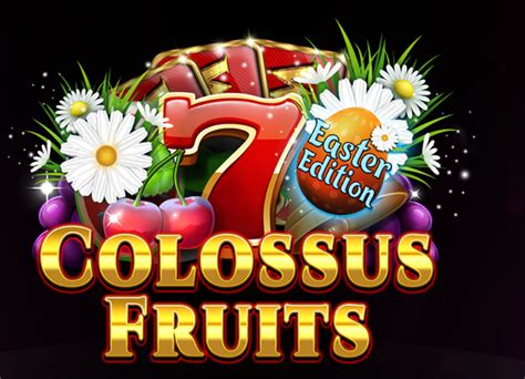 Jogar Colossus Fruits Easter Edition no modo demo